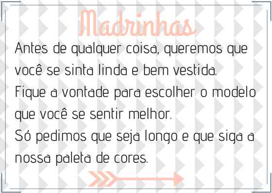 Para aquelas malas se tocarem que é pra ir com vestido que eu pedi e sem rolar patrocínio.