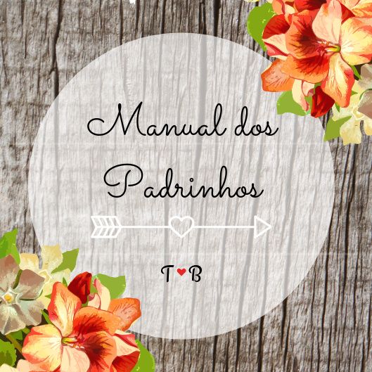 DIY - Manual dos padrinhos - Em Elaboração! #vemver 8