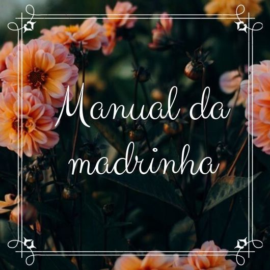 DIY - Manual dos padrinhos - Em Elaboração! #vemver 2
