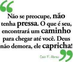 Não tenha pressa