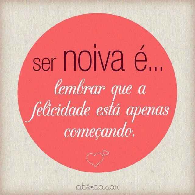 ser noiva é