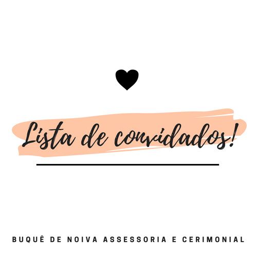 Lista de convidados!