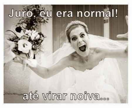 Noiva desesperada!!