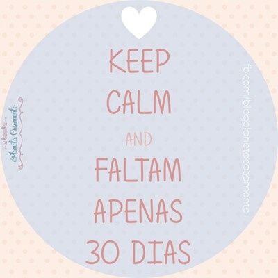 Omg! 30 dias! - 2