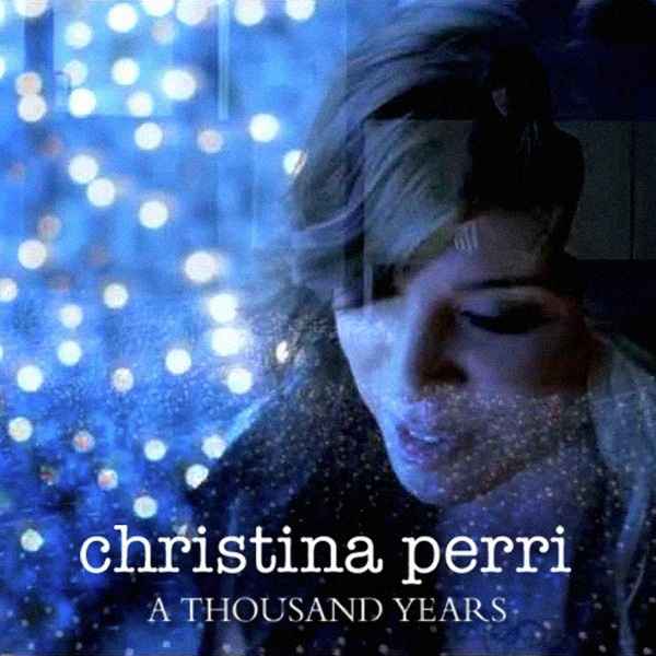 Christina Perri - A Thousand Years