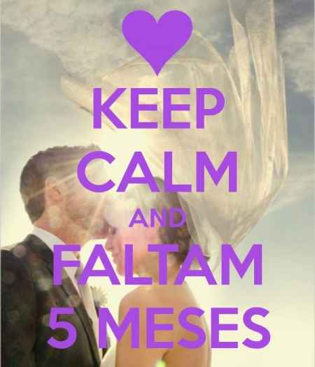 5 meses para o dia C