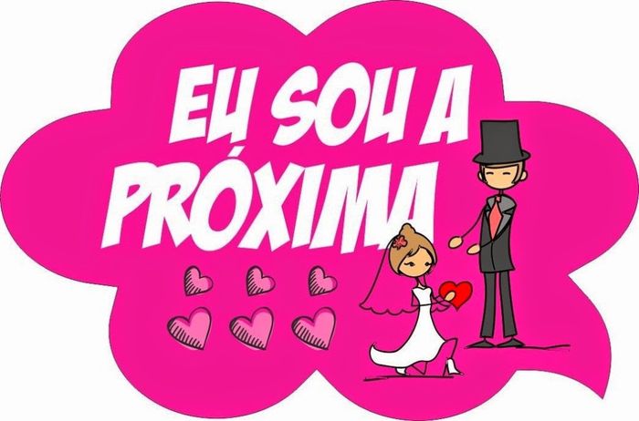 Eu sou a proxima !!