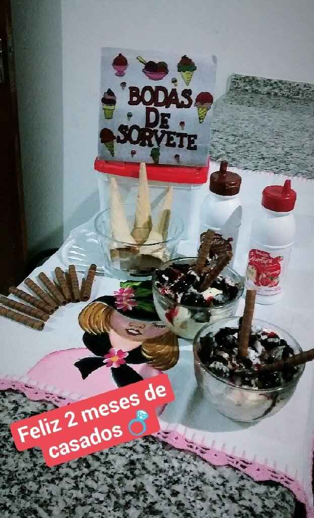 Bodas de Sorvete - Feliz 2 Meses 💍💗 - 1