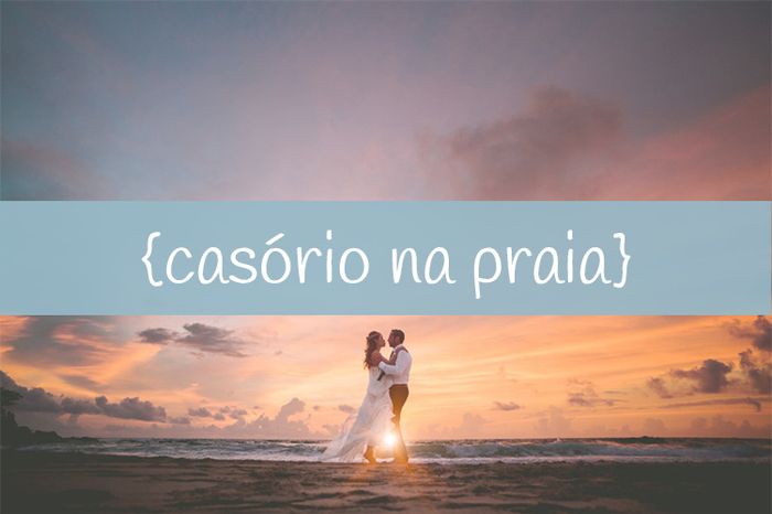 Quem da Bahia vai casar na praia ?