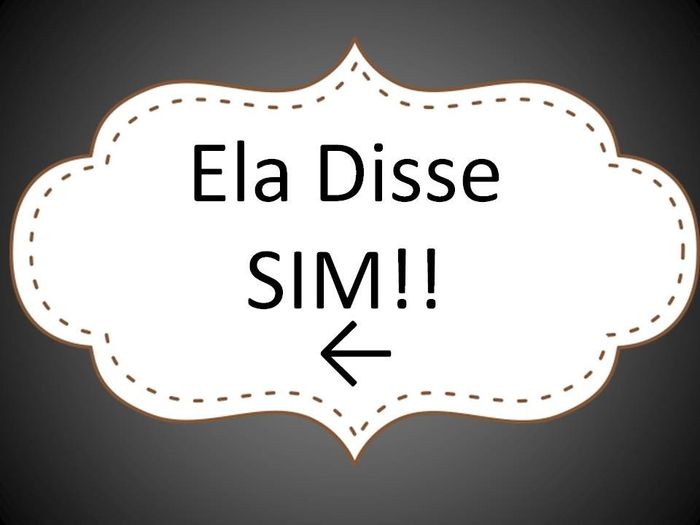 Ela disse Sim