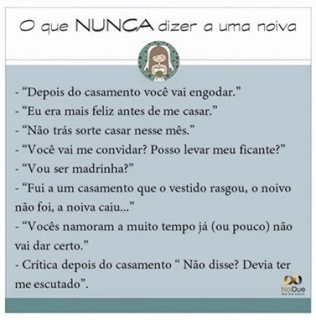 O que não dizer a uma noiva.