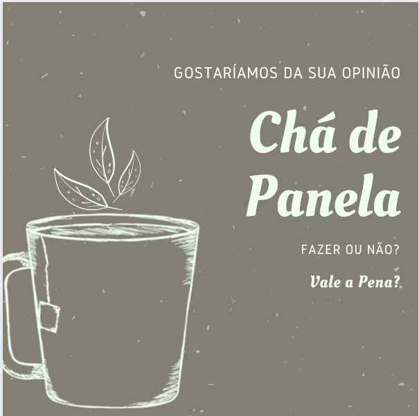 Chá de Panela - Vale a Pena? - 1
