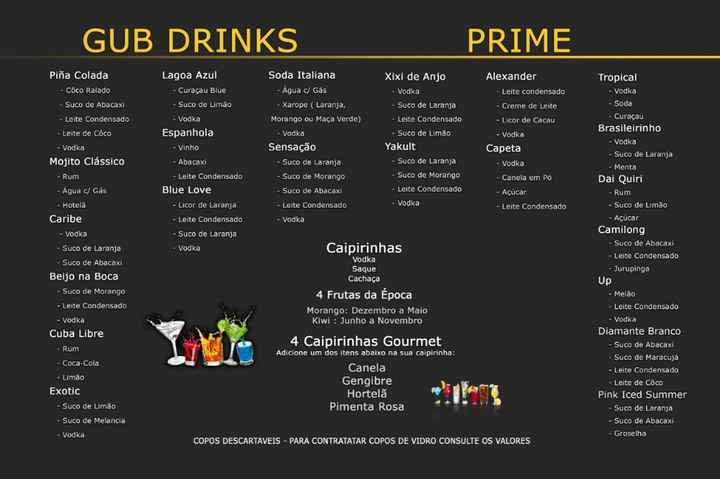 Com todos os drinks com cachaças de primeira e drinks nao alcoolicos