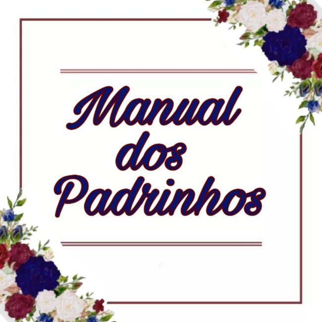 Manual dos padrinhos vem ver ... 6