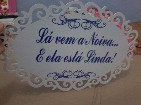 Plaquinha Lá vem a Noiva
