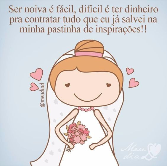 Ser noiva é fácil, difícil é..