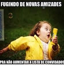 kkkkkkk utimamente estou bem assim...