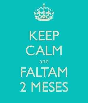 Keep calm como? faltam 2 meses para o meu casamentooooo - 5