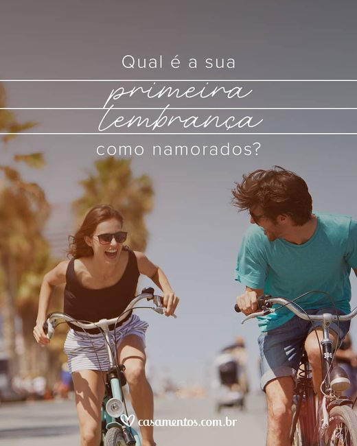 Qual é a sua primeira lembrança como namorados? Você se lembra? 🥰 1