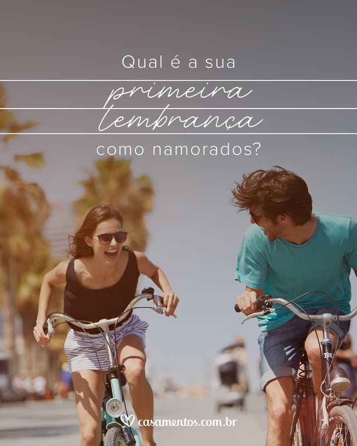 Qual é a sua primeira lembrança como namorados? Você se lembra? 🥰 - 1