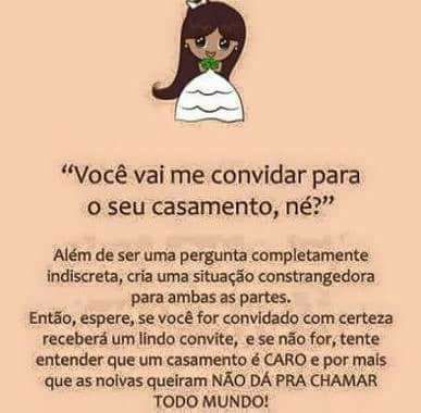 Tem pessoas se convidando pro casamento de vocês? o que vocês fazem? - 1