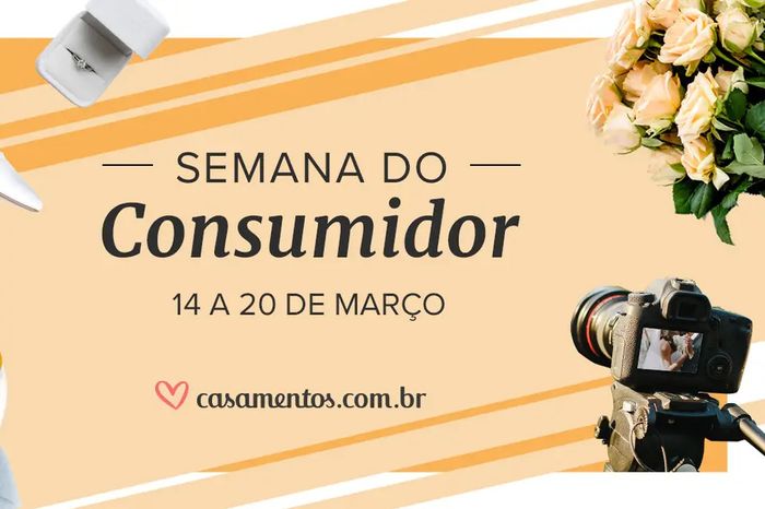 Semana do Consumidor chegou a Casamentos.com.br! 👇 👇 👇 1