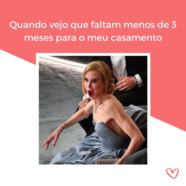 Quantos meses faltam para o seu casamento? 😱 1