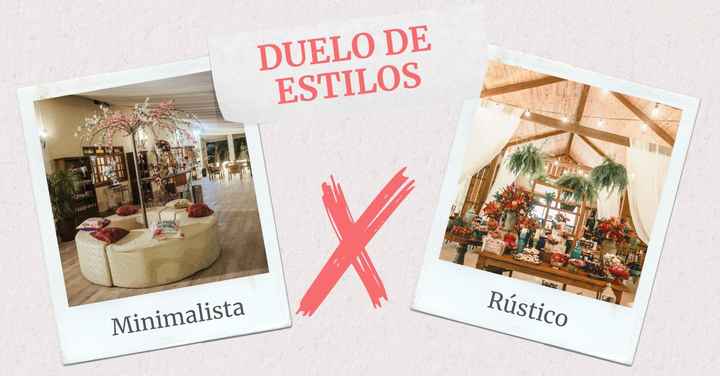 Duelo de estilos: minimalista x rústico - 1