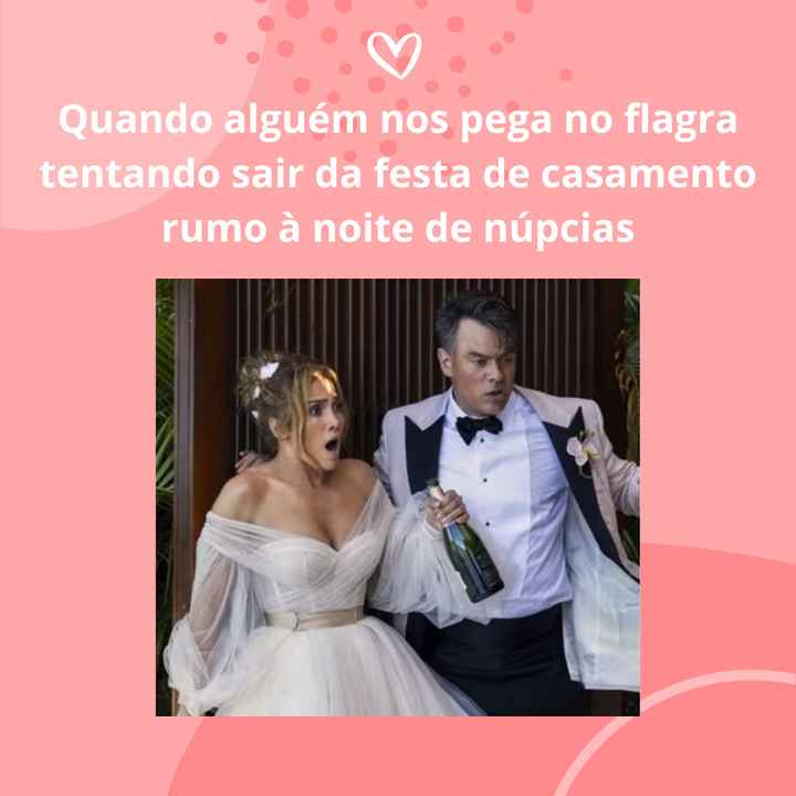Pretendem aproveitar a festa até o fim ou fugir pra noite de núpcias? - 1
