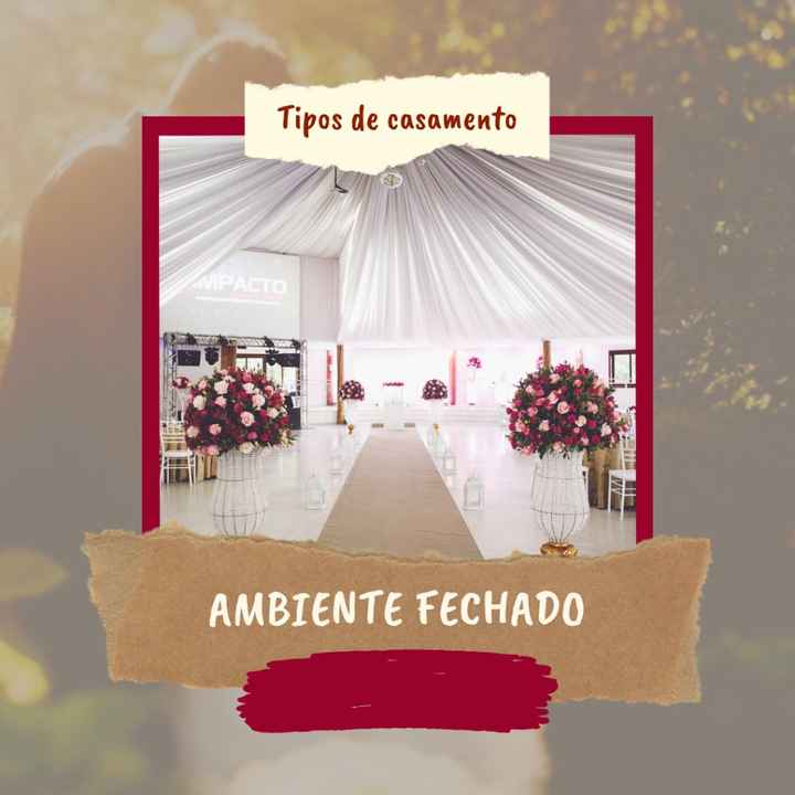 Estilos de casamento - qual é o seu? - 1