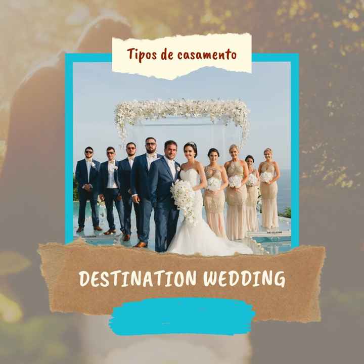 Estilos de casamento - qual é o seu? - 4