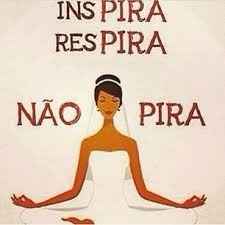 Inspira e não pira