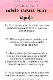 Para cabelos crescer mais rápido.