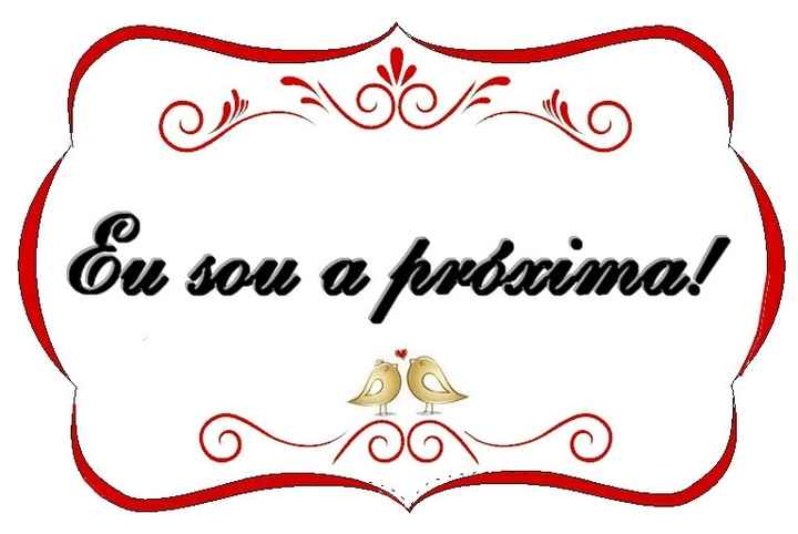 eu sou a próxima!