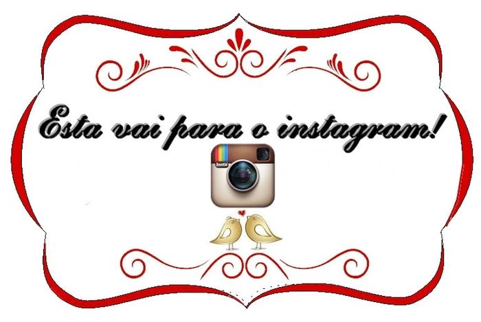 esta vai para o instagram!