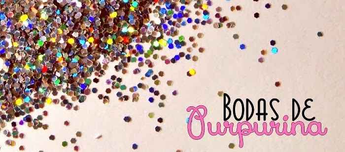 Bodas de Purpurina*.*