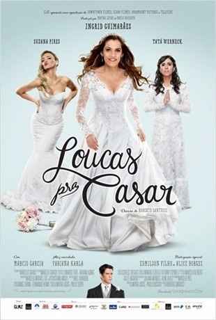 LOUCAS PRA CASAR (2015)