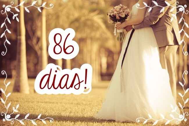 86 dias - Casamento Carol e Carlos