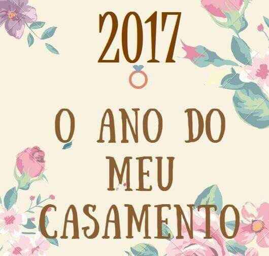 Alguém vai casar em 2017? - 1