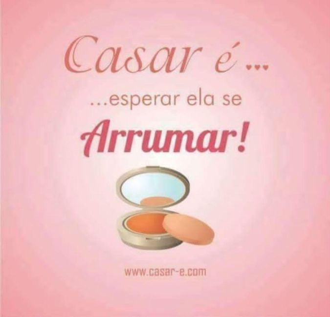 Casar é : 3
