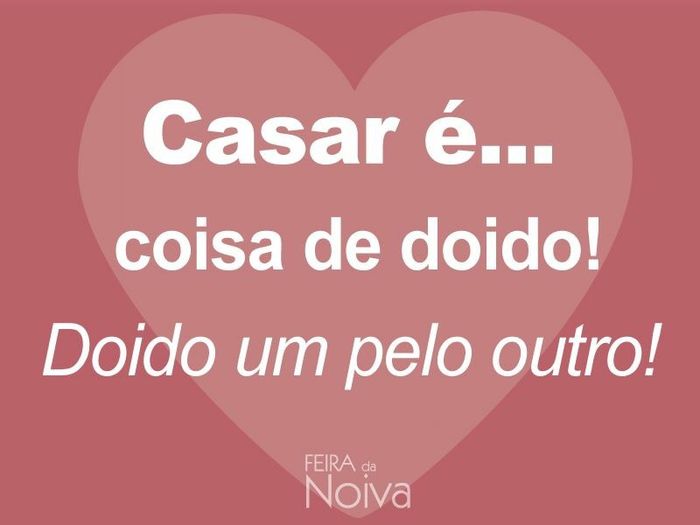 Casar é coisa de doido - 1