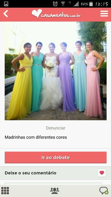 Veastido de madrinha: iguais ou so a cor? - 1