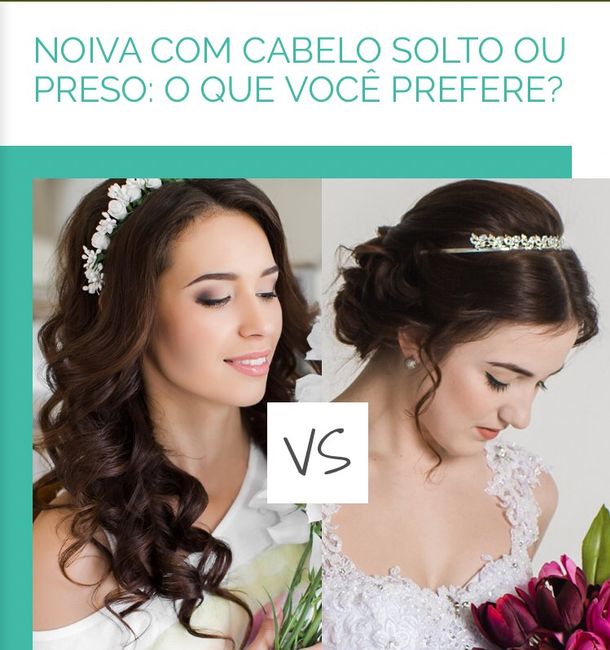 Penteado solto x preso 1