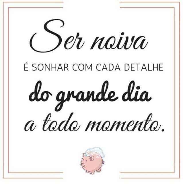 Ser noiva é ... 👰🏻 😍💍 - 1