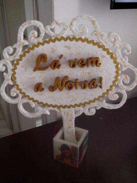 Placa Lá vem a noiva