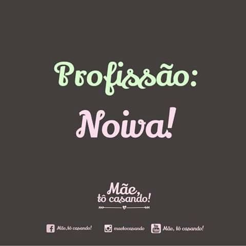 Minha profissão é essa no momento. - 1