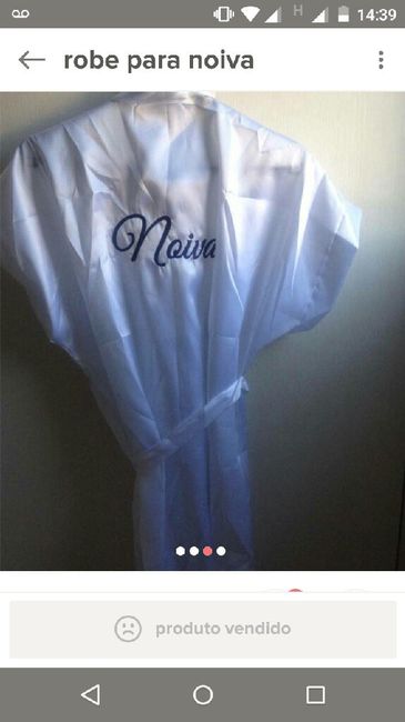 Primeira comprinha - robe da noiva! - 2