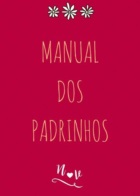 Manual dos padrinhos vem opinar ♡ - 2