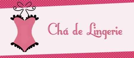 CHÁ DE LANGERIE