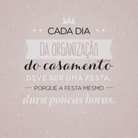 E tem que ser assim ...